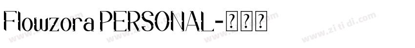 Flowzora PERSONAL字体转换